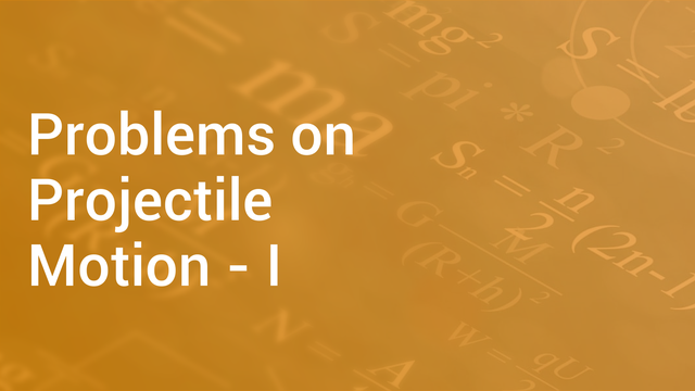 problems-on-projectile-motion-i-in-hindi-physics-video-lectures