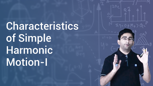 Characteristics Of Simple Harmonic Motion I In Hindi Physics Video