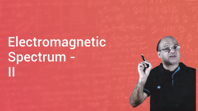 electromagnetic-spectrum-ii-in-hindi-physics-video-lectures