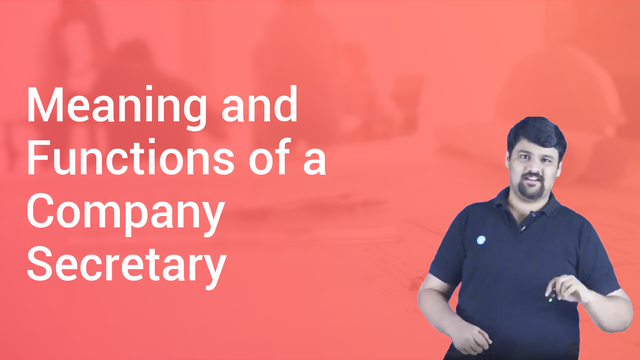 Meaning and Functions of a Company Secretary in English | Business